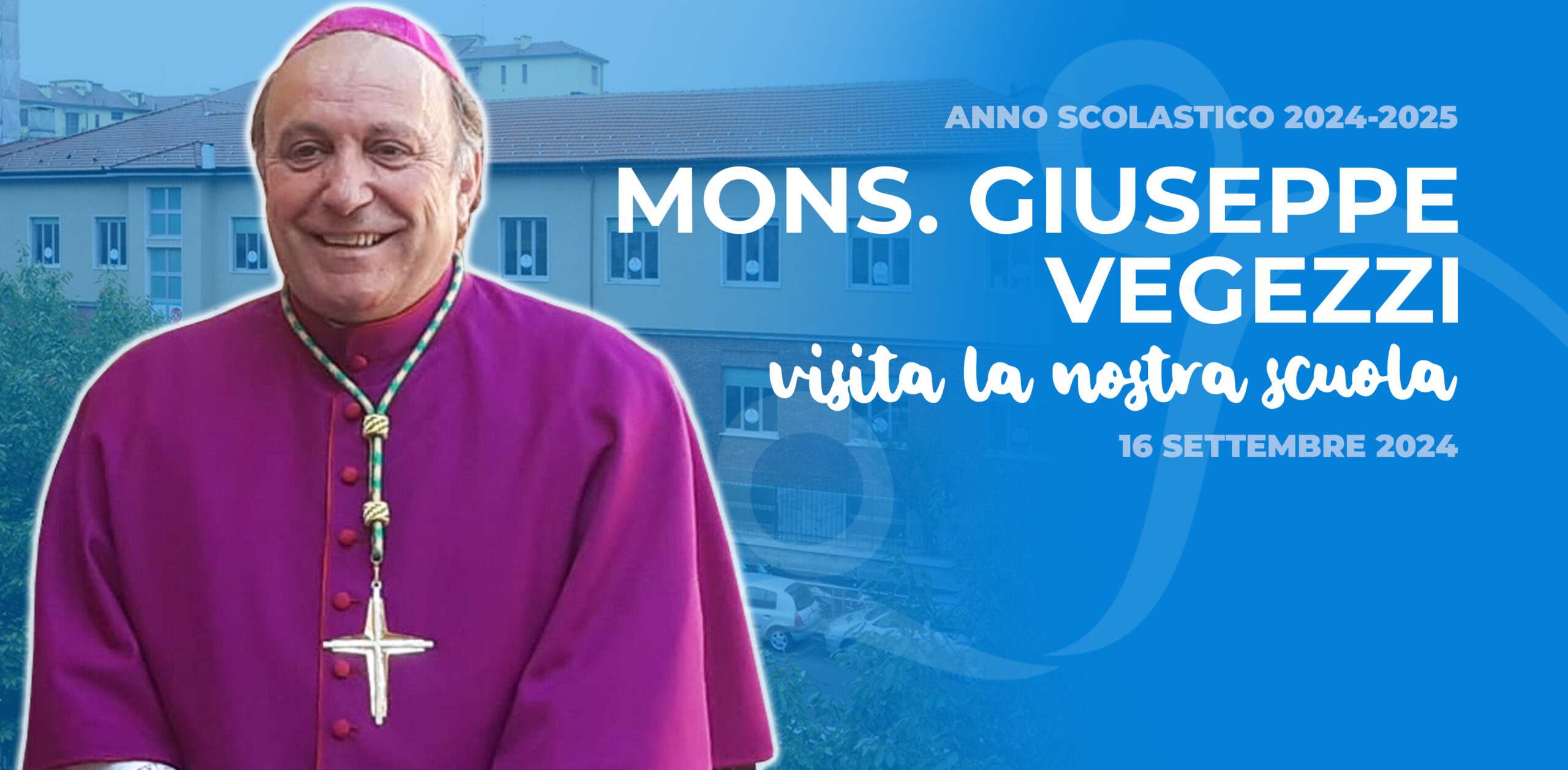 Il Vicario Episcopale di Milano sarà nella nostra scuola a settembre