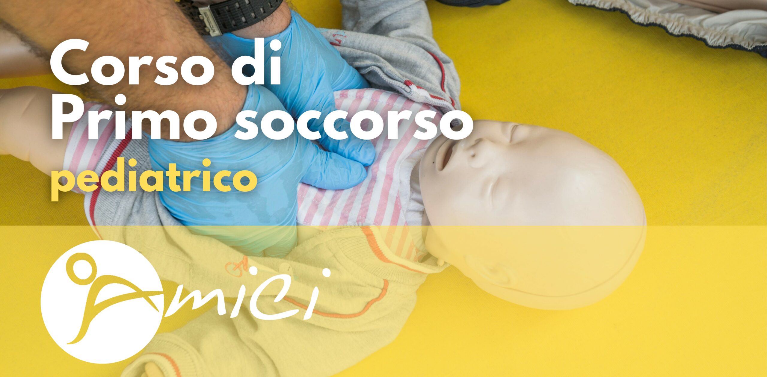 Corso di Primo Soccorso pediatrico